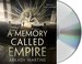 Cover of: A Memory Called Empire