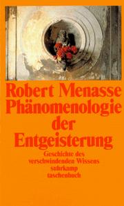 Cover of: Phänomenologie der Entgeisterung: Geschichte des verschwindenden Wissens