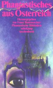 Cover of: Phantastisches aus Österreich by herausgegeben von Franz Rottensteiner.