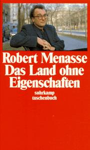 Cover of: Das Land ohne Eigenschaften. Essay zur österreichischen Identität. by Robert Menasse