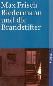 Cover of: Biedermann Und Die Brandstifter by Max Frisch