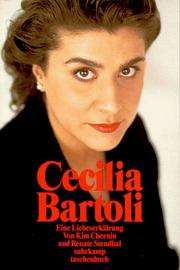 Cover of: Cecilia Bartoli. Eine Liebeserklärung by Kim Chernin, Renate Stendhal