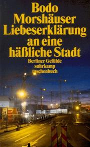 Cover of: Liebeserklärung an eine hässliche Stadt