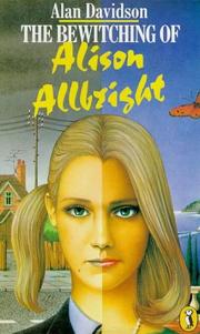 Cover of: The Bewitching of Alison Allbright (Puffin Books) by Alan Davidson