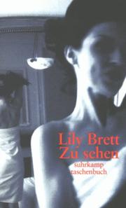 Cover of: Zu sehen. by Lily Brett