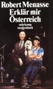 Cover of: Erklär mir Österreich. Essays zur österreichischen Geschichte. by Robert Menasse