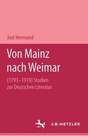 Cover of: Von Mainz nach Weimar: Studien zur deutschen Literatur