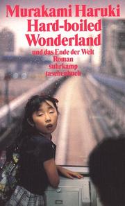 世界の終りとハードボイルド・ワンダーランド by 村上春樹