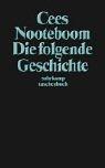 Cover of: Die folgende Geschichte. by Cees Nooteboom