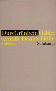 Cover of: Galilei vermisst Dantes Hölle und bleibt an den Massen hängen: Aufsätze 1989-1995