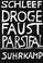 Cover of: Droge Faust Parsifal