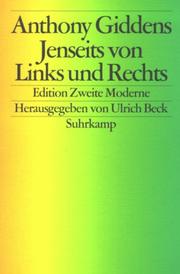 Cover of: Jenseits von Links und Rechts. Die Zukunft radikaler Demokratie. by Anthony Giddens