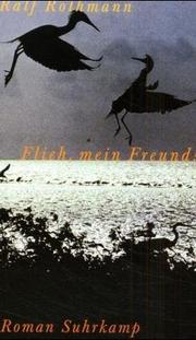 Cover of: Flieh, mein Freund!: Roman