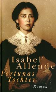 Cover of: Fortunas Tochter. Sonderausgabe. by Isabel Allende