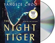 Cover of: The Night Tiger by Yangsze Choo, Yangsze Choo