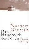 Cover of: Das Handwerk des Tötens by Norbert Gstrein