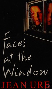 Cover of: Faces at the Window by Jean Ure