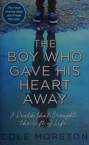 The boy who gave his heart away