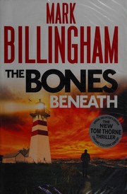 The bones beneath by Mark Billingham