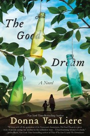 Cover of: The Good Dream: A Novel