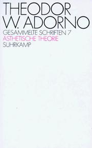 Cover of: Gesammelte Schriften, Ln, Bd.7, Ästhetische Theorie