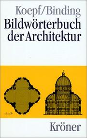 Cover of: Bildwörterbuch der Architektur: mit englischem, französischem und italienischem Fachglossar