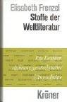 Cover of: Stoffe der Weltliteratur. Ein Lexikon dichtungsgeschichtlicher Längsschnitte.