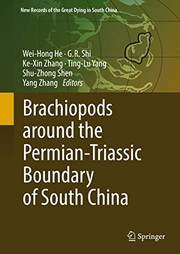 Cover of: Brachiopods around the Permian-Triassic Boundary of South China by Wei-Hong He, G. R. Shi, Ke-Xin Zhang, Ting-Lu Yang, Shu-Zhong Shen, Yang Zhang