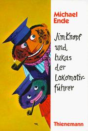 Cover of: Jim Knopf und Lukas der Lokomotivführer by Michael Ende