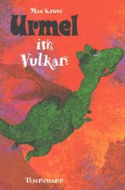 Cover of: Urmel, Urmel im Vulkan