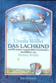 Cover of: Das Lachkind und 99 andere ausgewählte Geschichten. ( Ab 6 J.).