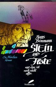 Cover of: Stein und Flöte und das ist noch nicht alles. by Hans Bemmann, Hans Bemmann