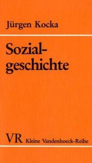 Cover of: Sozialgeschichte by Jürgen Kocka