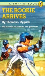 Cover of: The rookie arrives | Thomas J. Dygard