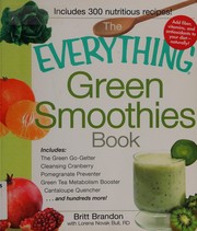 The Everything Green Smoothies Book by Britt Brandon