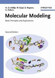 Molecular modeling by Hans-Dieter Höltje, Wolfgang Sippl, Didier Rognan, Gerd Folkers