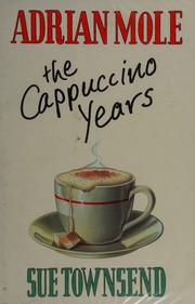 Cover of: Adrian Mole: the cappuccino years