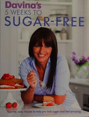 Cover of: Davina's 5 weeks to sugar-free