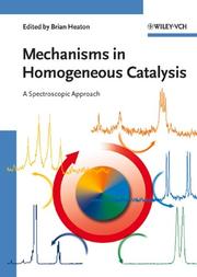 Cover of: Mechanisms in Homogeneous Catalysis by Brian Heaton