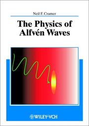 Cover of: The physics of Alfvén waves by Neil F. Cramer