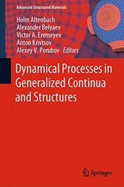 Cover of: Dynamical Processes in Generalized Continua and Structures