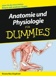 Cover of: Anatomie Und Physiologie Für Dummies