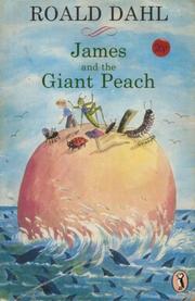 Cover of: James And The Giant Peach by Roald Dahl