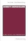 Cover of: Direkte Demokratie. Forschung und Perspektiven