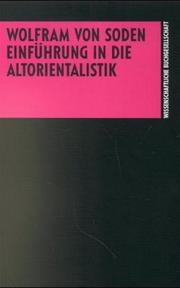 Cover of: Einführung in die Altorientalistik. by Wolfram von Soden