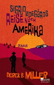 Cover of: Sigrid Ødegårds Reise nach Amerika