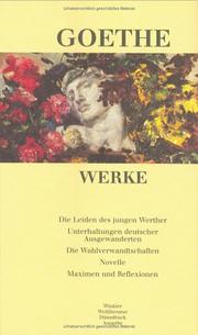 Cover of: Werke, 6 Bde., Ln, Bd.3, Die Leiden des jungen Werther by Johann Wolfgang von Goethe