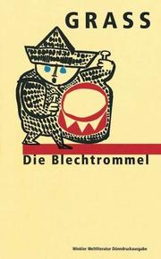 Cover of: Die Blechtrommel (bibliophile Ausgabe) by Günter Grass, Volker. Neuhaus