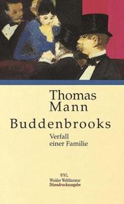 Cover of: Buddenbrooks. Verfall einer Familie. by Thomas Mann