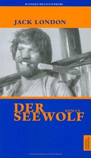 Cover of: Der Seewolf. by Jack London, Georg Heinemann, Josef Pesch